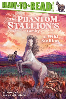 Book cover of The Wild Stallion: Ready-To-Read Level 2 by Farley, Terri
