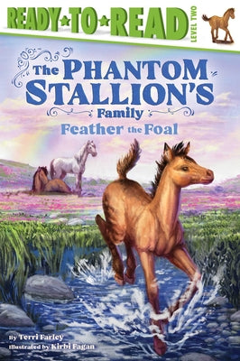Feather the Foal: Ready-To-Read Level 2 by Farley, Terri book cover