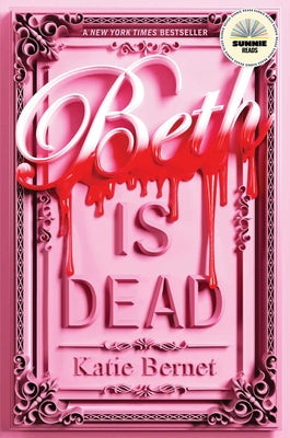 Book cover of Beth Is Dead by Bernet, Katie
