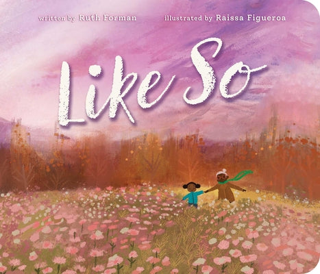 Book cover of Like So by Forman, Ruth