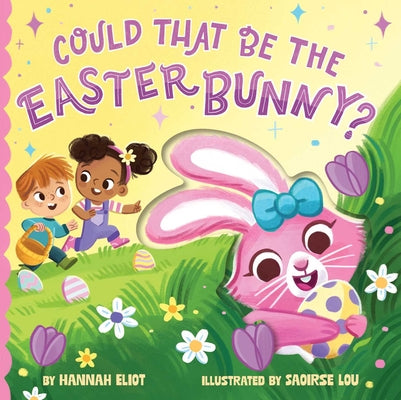 Could That Be the Easter Bunny? by Hannah Eliot book cover
