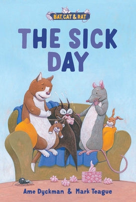 The Sick Day: Three-And-A-Half Stories by Dyckman, Ame book cover