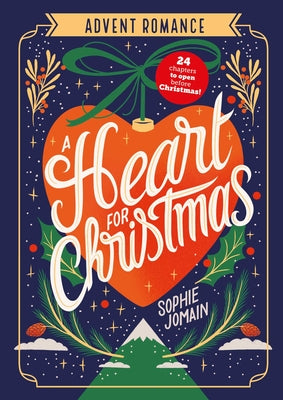 Book cover of A Heart for Christmas: Advent Romance by Jomain, Sophie