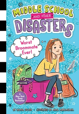 Worst Broommate Ever by Coven, Wanda book cover