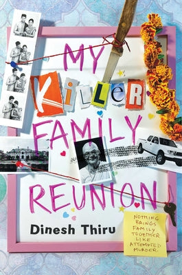 My Killer Family Reunion by Thiru, Dinesh book cover