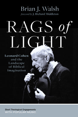 Book cover of Rags of Light by Walsh, Brian J.