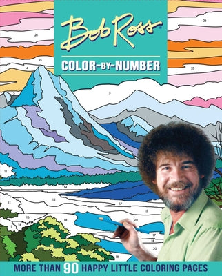Book cover of Bob Ross Color-By-Number by Editors of Thunder Bay Press