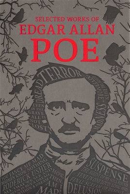 The Selected Works of Edgar Allan Poe by Poe, Edgar Allan book cover