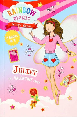 Book cover of Rainbow Magic Special Edition: Juliet the Valentine Fairy by Meadows, Daisy