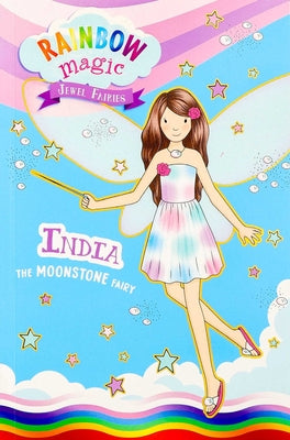 Book cover of Rainbow Magic Jewel Fairies #1: India the Moonstone Fairy by Meadows, Daisy