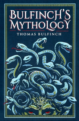 Bulfinch's Mythology (Deluxe Leatherbound Edition) by Thomas Bulfinch book cover