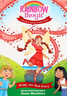 Rainbow Magic Rainbow Fairies #1: Ruby the Red Fairy Graphic Novel by Meadows, Daisy book cover