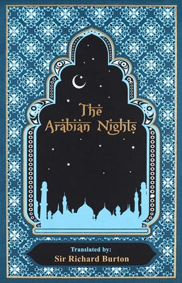 Arabian Nights (Deluxe Leatherbound Edition) by Sir Richard Burton book cover