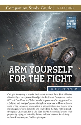 Arm Yourself For the Fight Study Guide by Rick Renner book cover