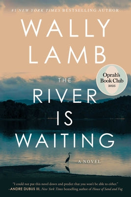 Book cover of The River Is Waiting (Oprah's Book Club) by Lamb, Wally