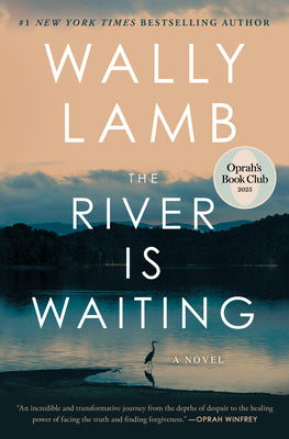 The River Is Waiting (Oprah's Book Club) by Lamb, Wally book cover