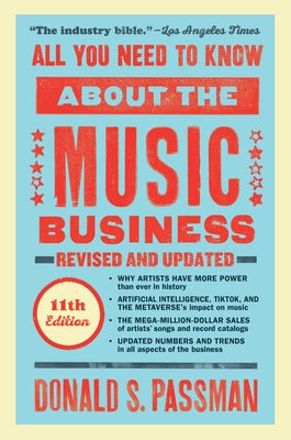 All You Need to Know about the Music Business: Eleventh Edition by Donald S. Passman book cover