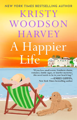 A Happier Life by Kristy Woodson Harvey book cover