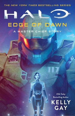 Book cover of Halo: Edge of Dawn: A Master Chief Story by Gay, Kelly