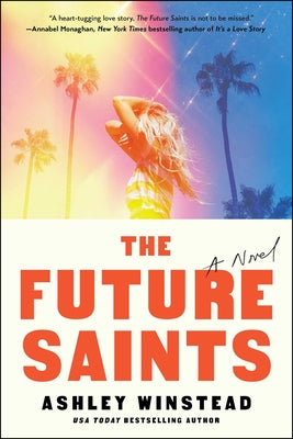 Book cover of The Future Saints by Winstead, Ashley