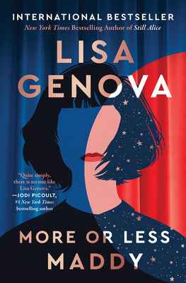 More or Less Maddy by Lisa Genova book cover
