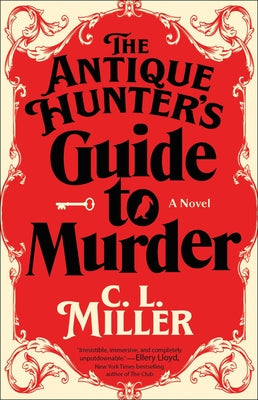 The Antique Hunter's Guide to Murder by Miller, C. L. book cover