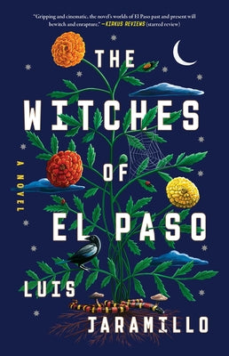 Book cover of The Witches of El Paso by Jaramillo, Luis
