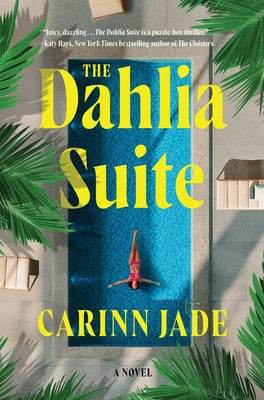The Dahlia Suite by Jade, Carinn book cover