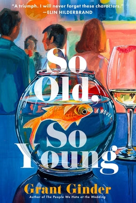 Book cover of So Old, So Young by Ginder, Grant
