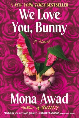 We Love You, Bunny by Awad, Mona book cover