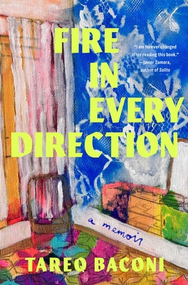 Book cover of Fire in Every Direction: A Memoir by Baconi, Tareq