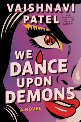 We Dance Upon Demons by Patel, Vaishnavi book cover