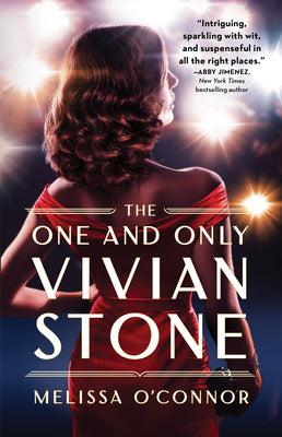 The One and Only Vivian Stone: A Second Chance Romance of Old Hollywood Secrets by Melissa O'Connor book cover
