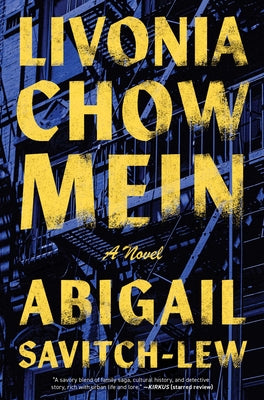 Book cover of Livonia Chow Mein by Savitch-Lew, Abigail