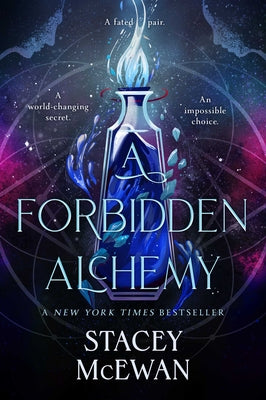 Book cover of A Forbidden Alchemy by McEwan, Stacey