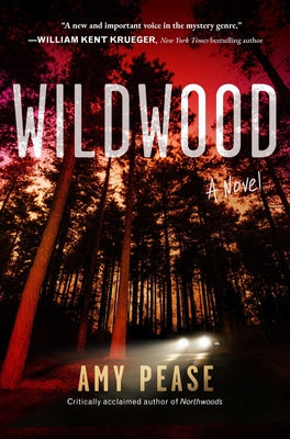 Book cover of Wildwood by Pease, Amy