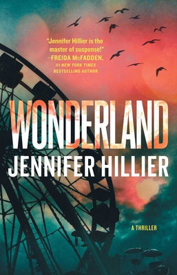 Wonderland: A Thriller by Hillier, Jennifer book cover