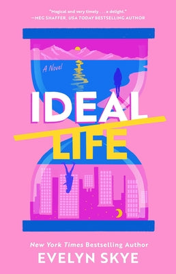 Ideal Life by Skye, Evelyn book cover