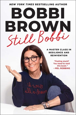 Book cover of Still Bobbi: Lessons on Building a Beautiful Life by Brown, Bobbi