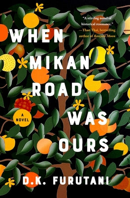 When Mikan Road Was Ours by Furutani, D. K. book cover