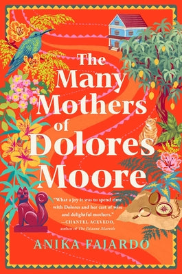 Book cover of The Many Mothers of Dolores Moore by Fajardo, Anika