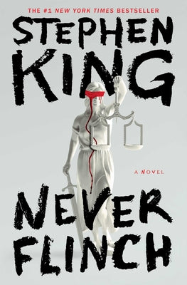 Never Flinch by King, Stephen book cover