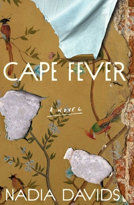Book cover of Cape Fever by Davids, Nadia