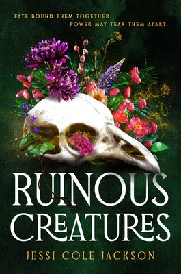 Book cover of Ruinous Creatures by Cole Jackson, Jessi