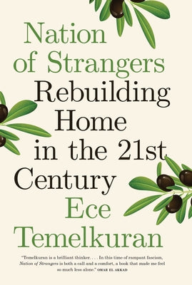 Nation of Strangers: Rebuilding Home in the 21st Century by Temelkuran, Ece book cover