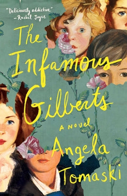 Book cover of The Infamous Gilberts by Tomaski, Angela