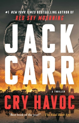 Cry Havoc: A Terminal List Thriller by Jack Carr book cover