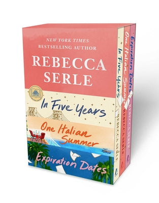 Rebecca Serle Boxed Set: In Five Years, One Italian Summer, Expiration Dates by Rebecca Serle book cover