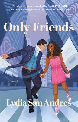Only Friends by Lydia San Andres book cover