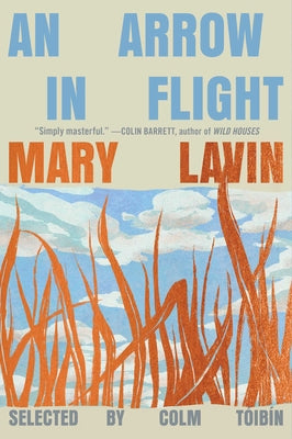 An Arrow in Flight: Selected Stories of Mary Lavin by Lavin, Mary book cover